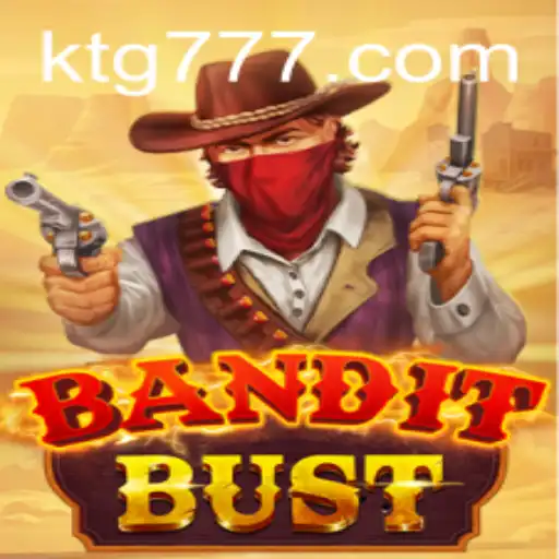 Dive into the Exciting World of BanditBust with tg777
