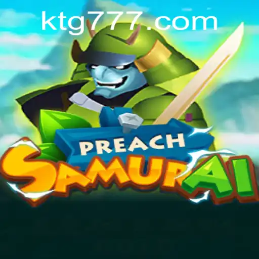 Discover the Dynamic World of PreachSamurai: A Modern Gaming Phenomenon